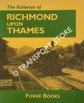 Book cover of The Railways of Richmond upon Thames by SHERWOOD, Tim